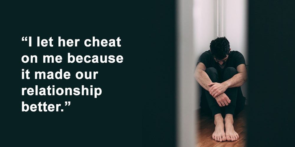 I Did My Girlfriend Cheat On Me Because It Makes Their Relationship