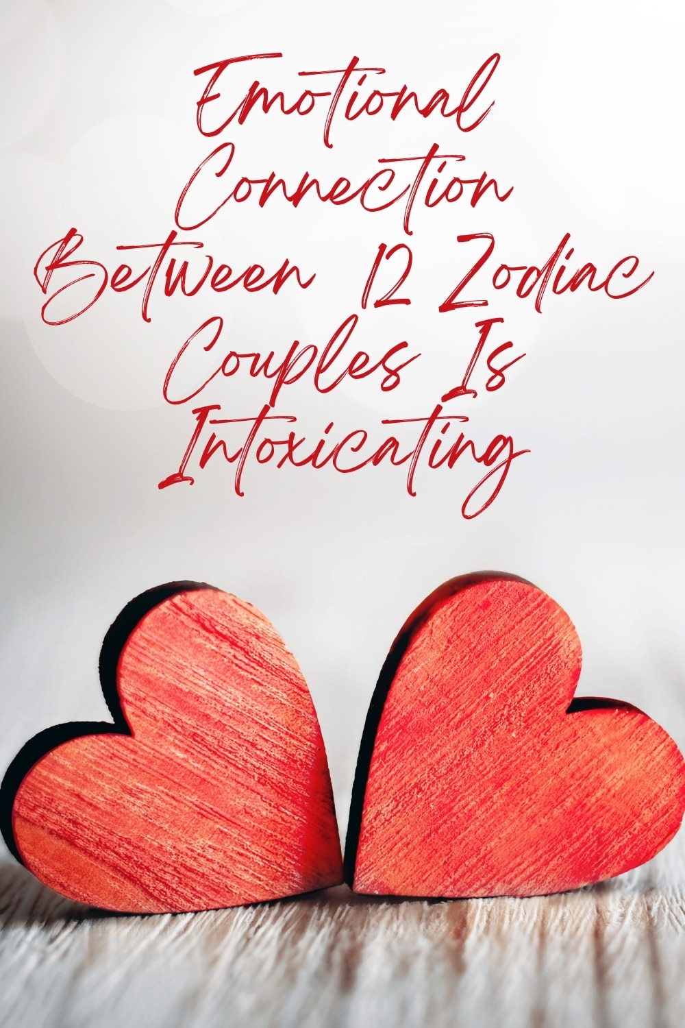 Emotional Connection Between 12 Zodiac Couples Is Intoxicating