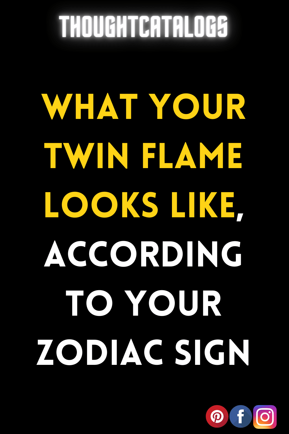 What Your Twin Flame Looks Like, According To Your Zodiac Sign | The