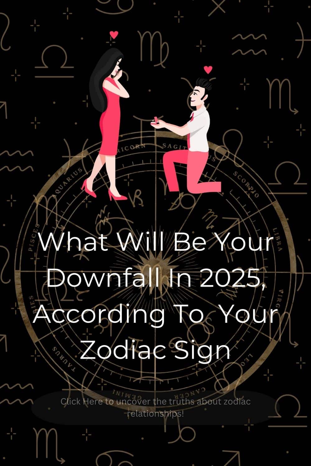 What Will Be Your Downfall In 2025, According To  Your Zodiac Sign