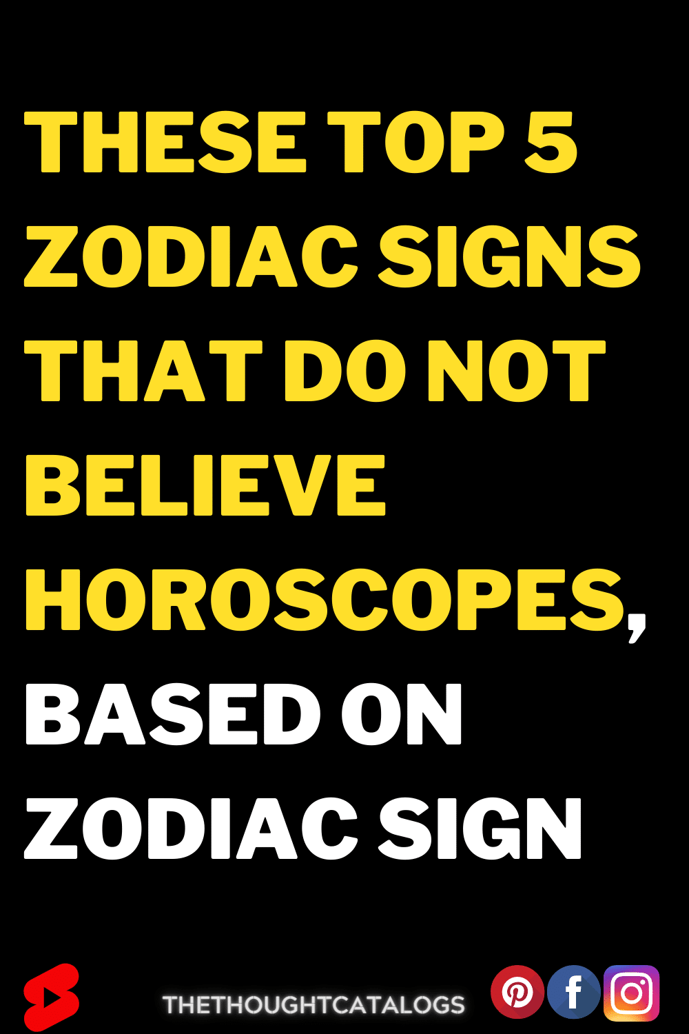 These top 5 zodiac signs that do not believe horoscopes, Based On ...