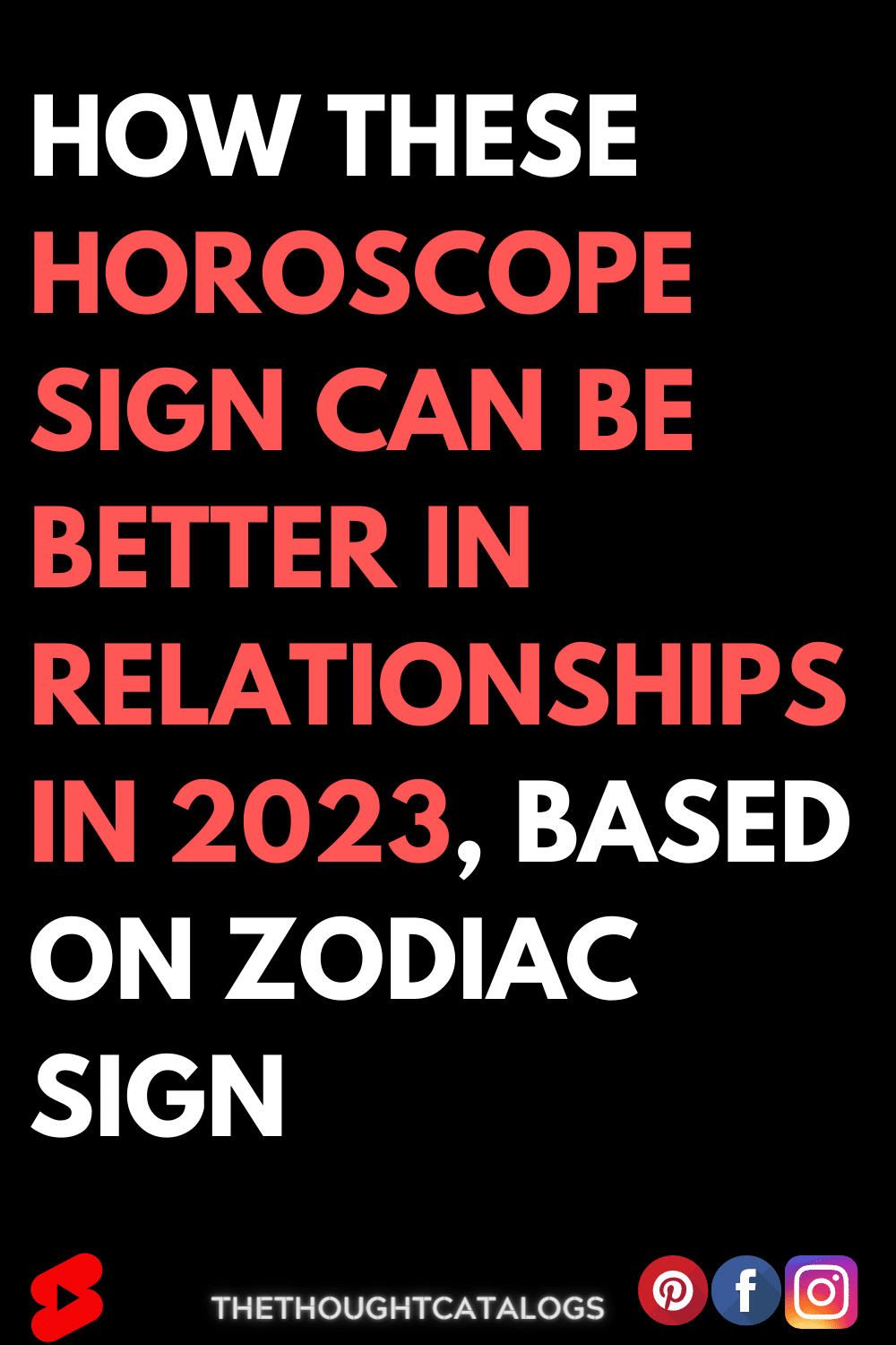How These Horoscope Sign Can Be Better In Relationships In 2023, Based ...