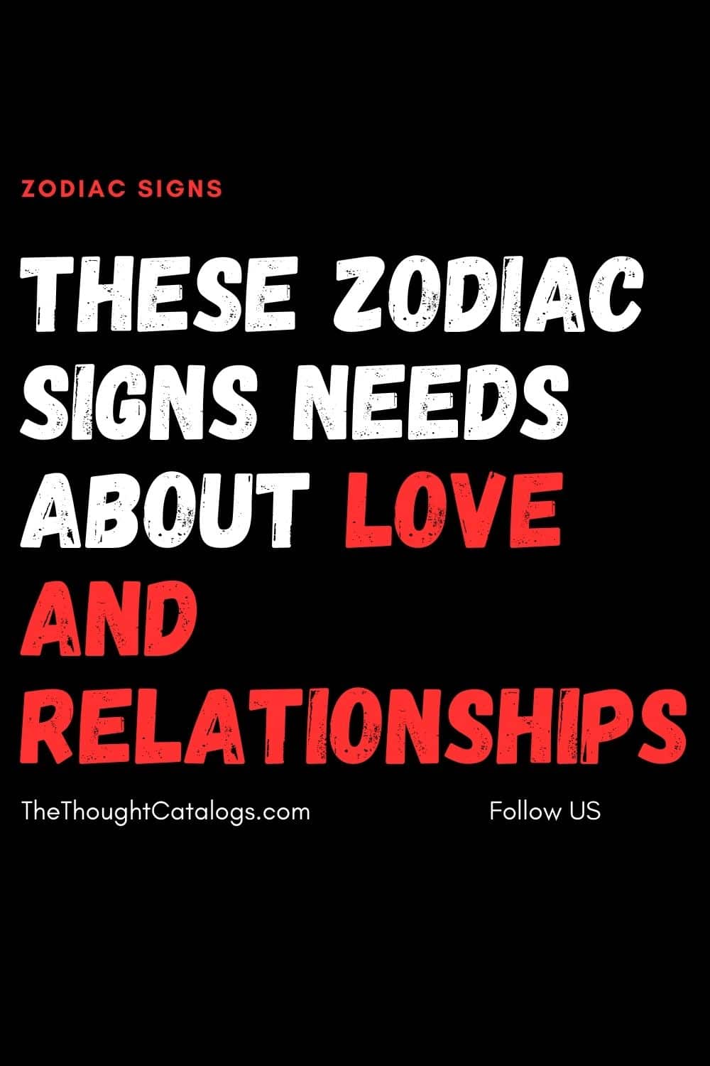 These Zodiac Signs Needs About Love And Relationships