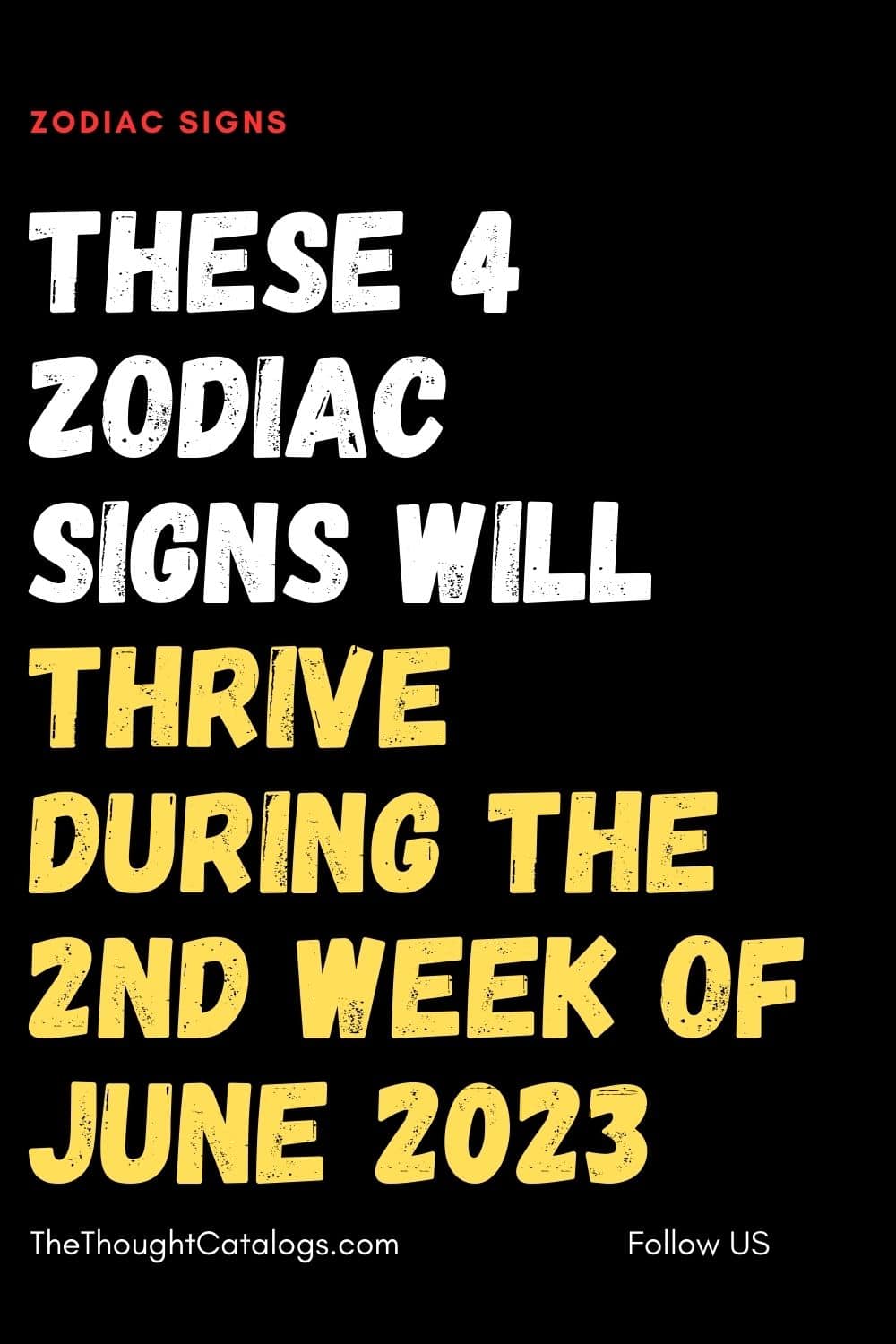 Zodiac Signs Will Thrive During The 2nd Week Of June 2023