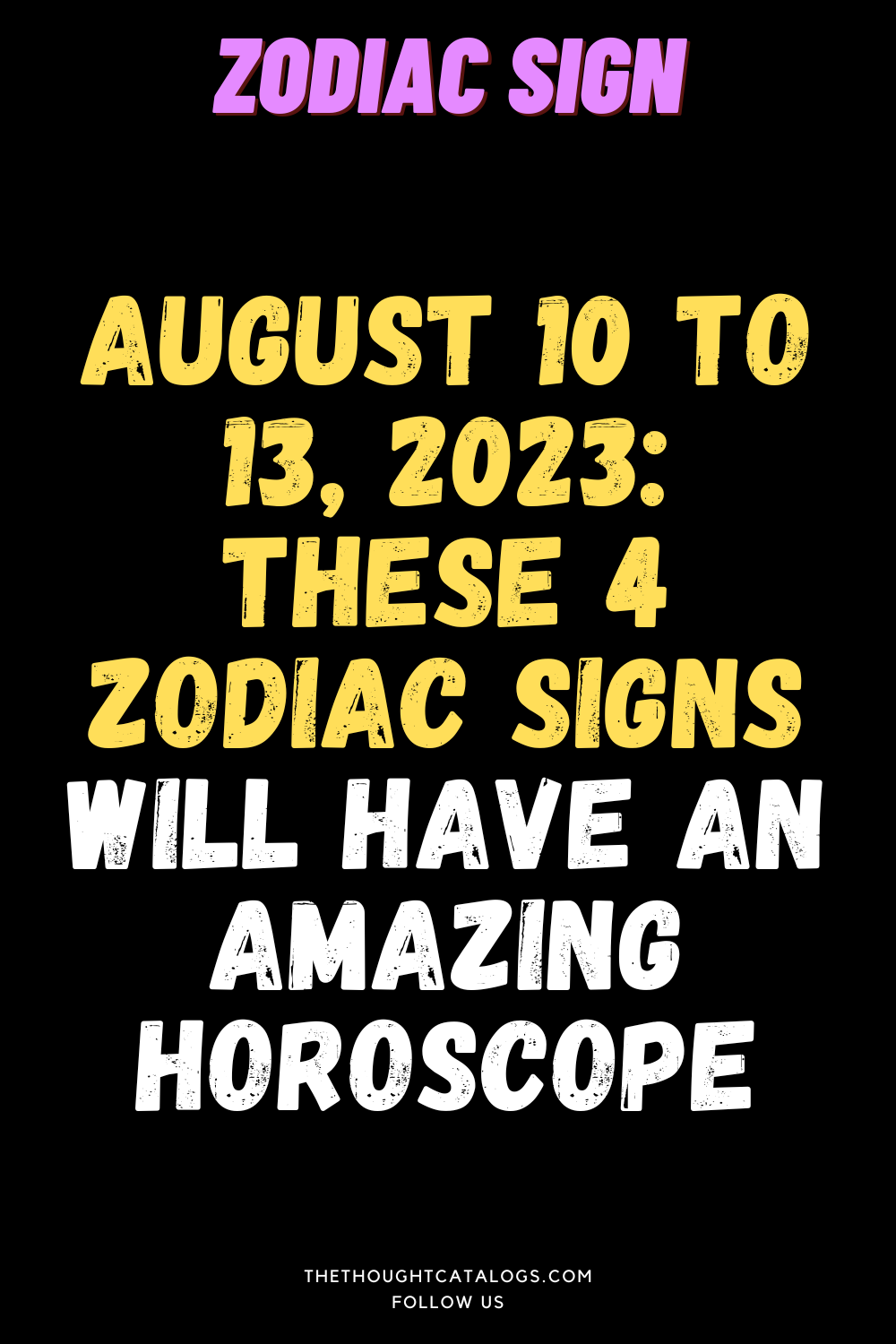 These 4 Zodiac Signs Will Have An Amazing Horoscope