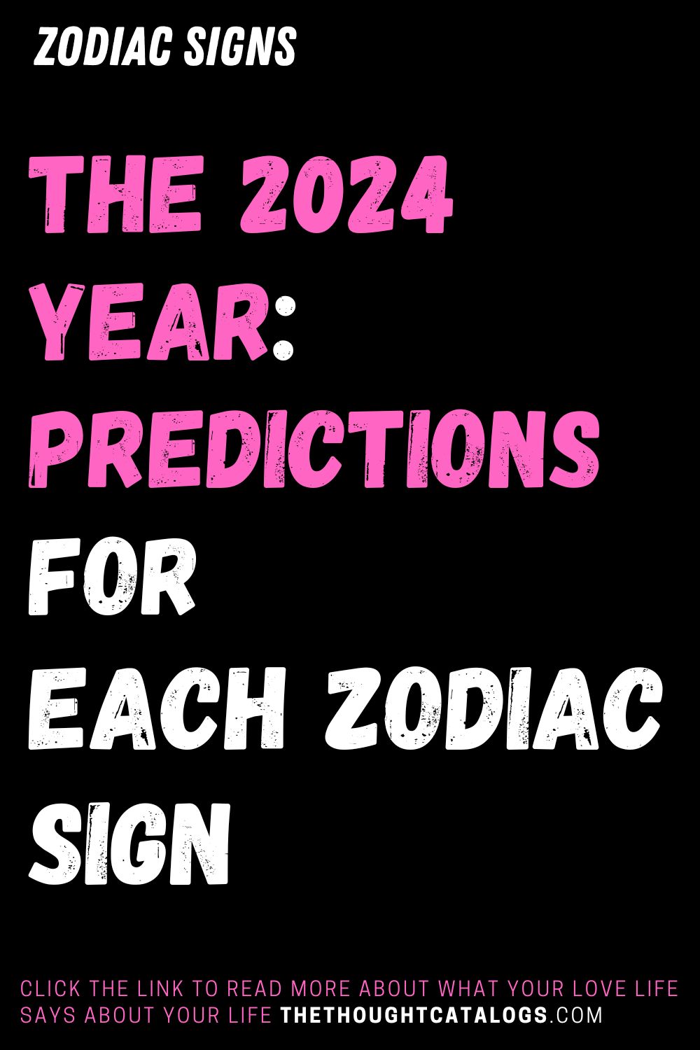 2024 Year: Predictions For Each Zodiac Sign