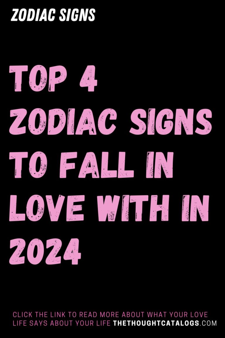 Top 4 Zodiac Signs To Fall In Love With In 2024   3 768x1152 