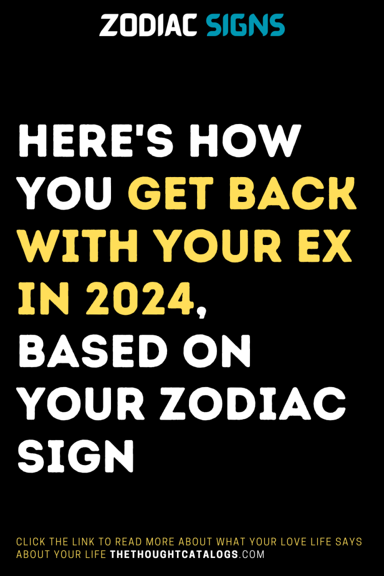 Here’s How You Get Back With Your Ex In 2024,