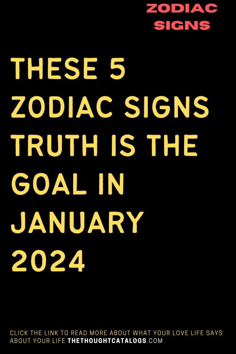 These 5 Zodiac Signs Truth Is The Goal In January 2024