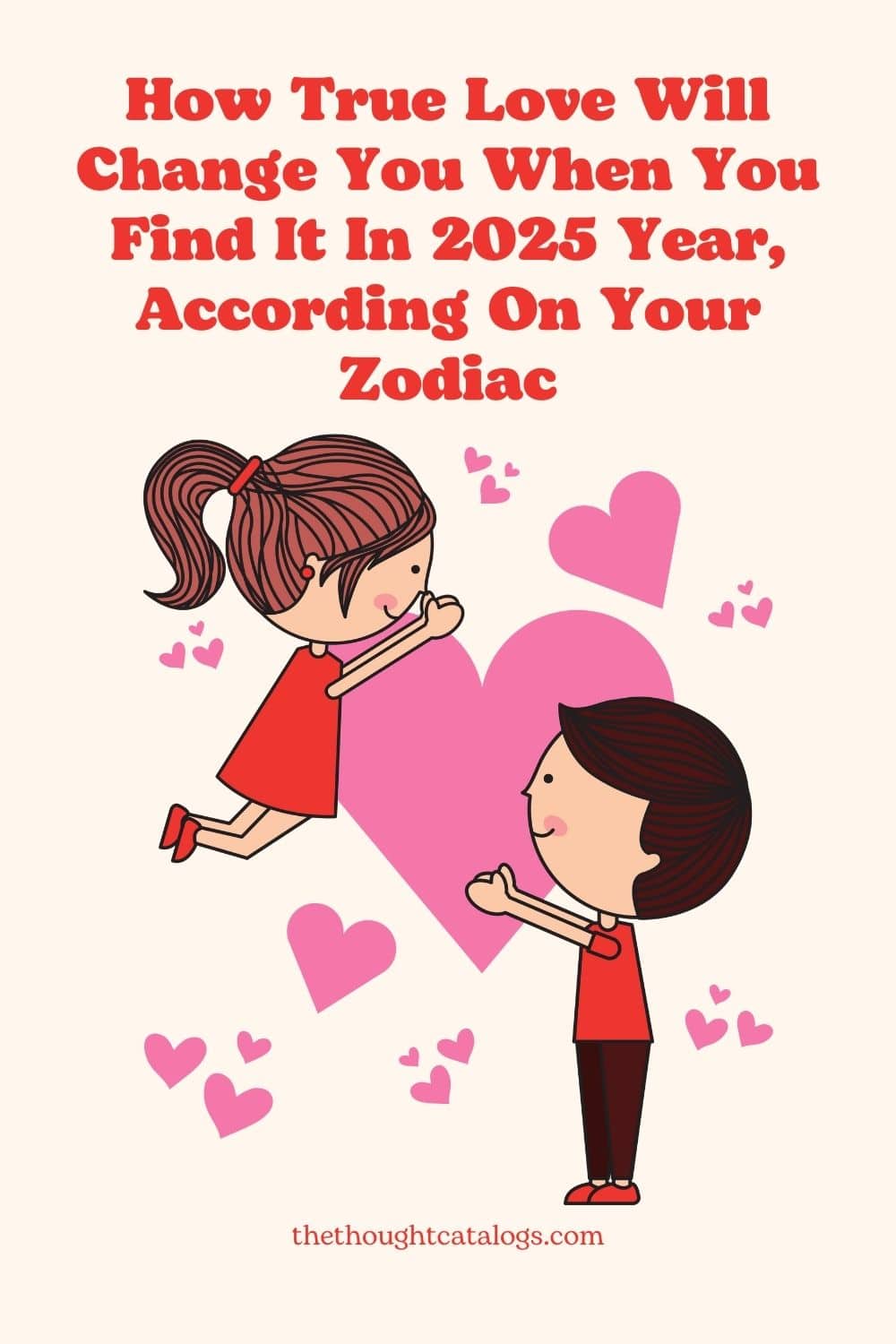 How True Love Will Change You When You Find It In 2025 Year, According On Your Zodiac