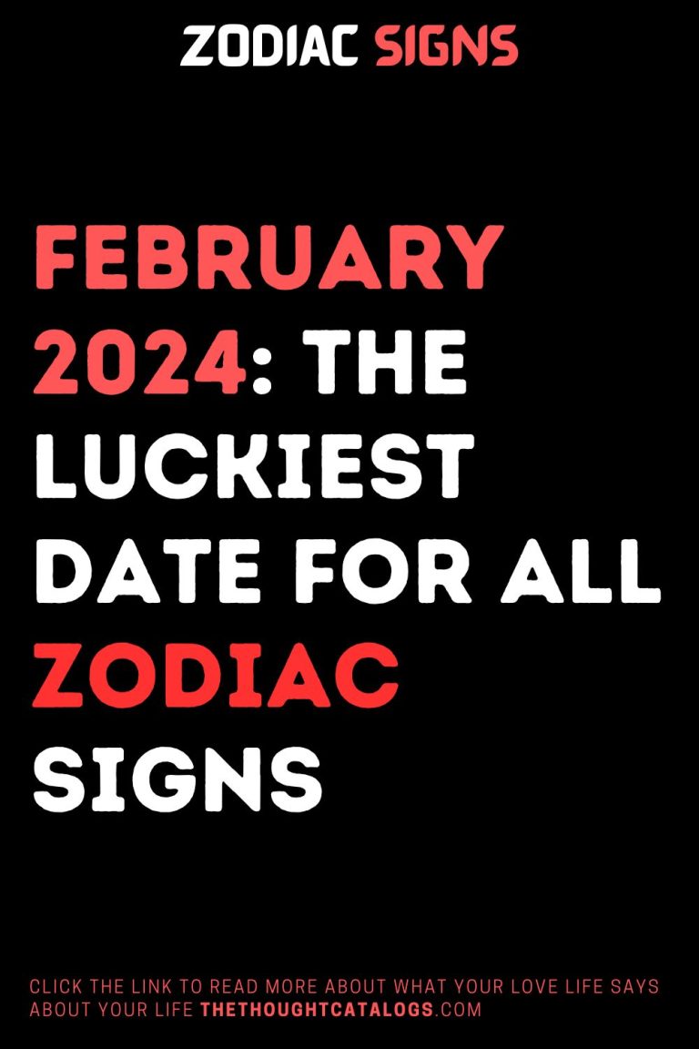 February 2024: The Luckiest Date For All Zodiac Signs