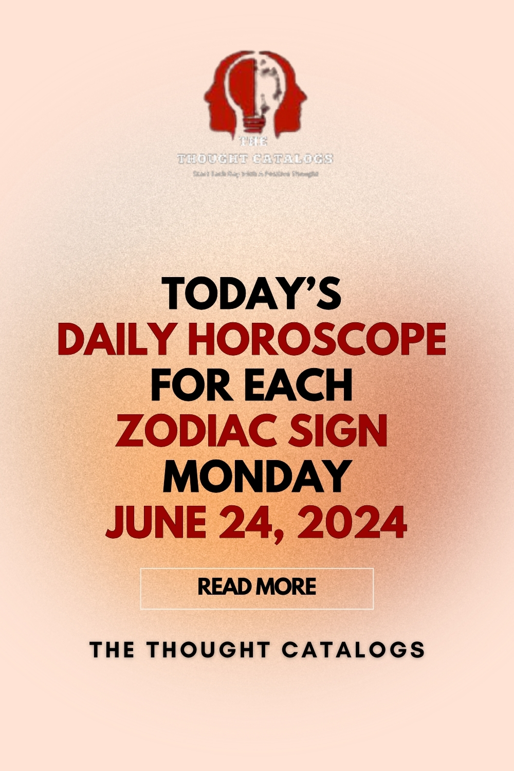 Today’s Daily Horoscope For Each Zodiac Sign: Monday, June 24, 2024