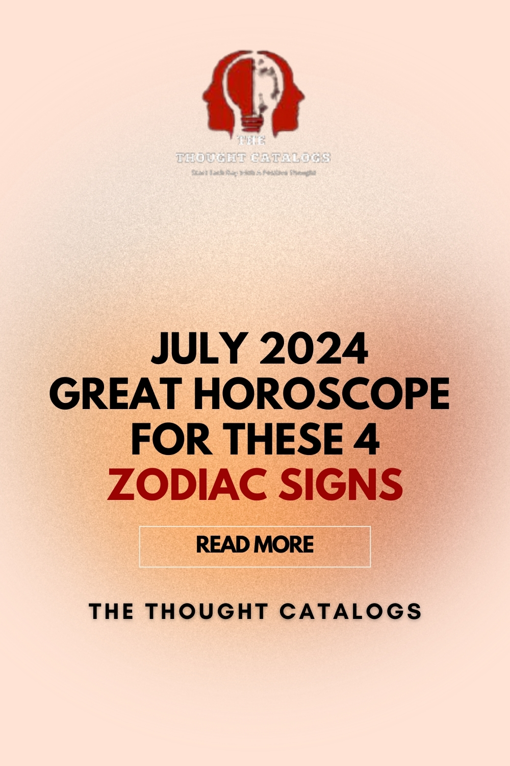 July 2024: Great Horoscope For These 4 Zodiac Signs