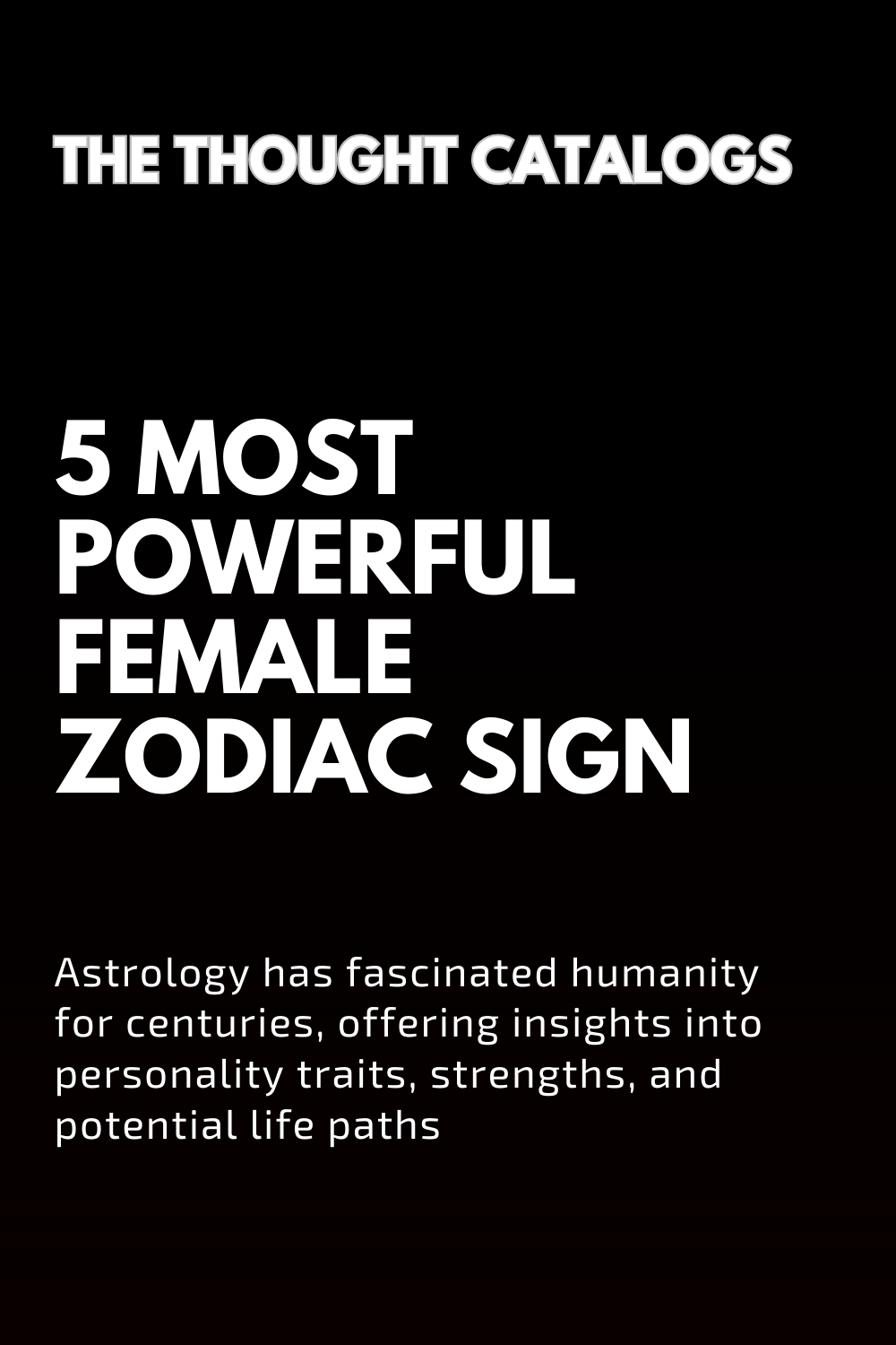 5 Most Powerful Female Zodiac Sign