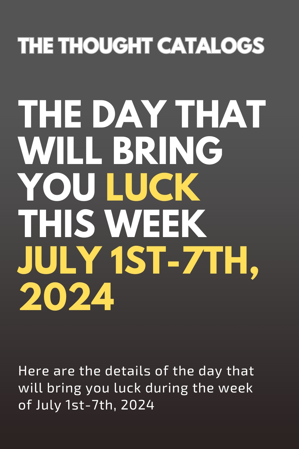 The Day That Will Bring You Luck This Week July 1st-7th, 2024, According To Your Zodiac Sign