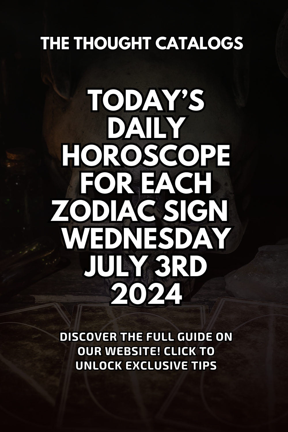 Today’s Daily Horoscope For Each Zodiac Sign: Wednesday , July 3rd, 2024