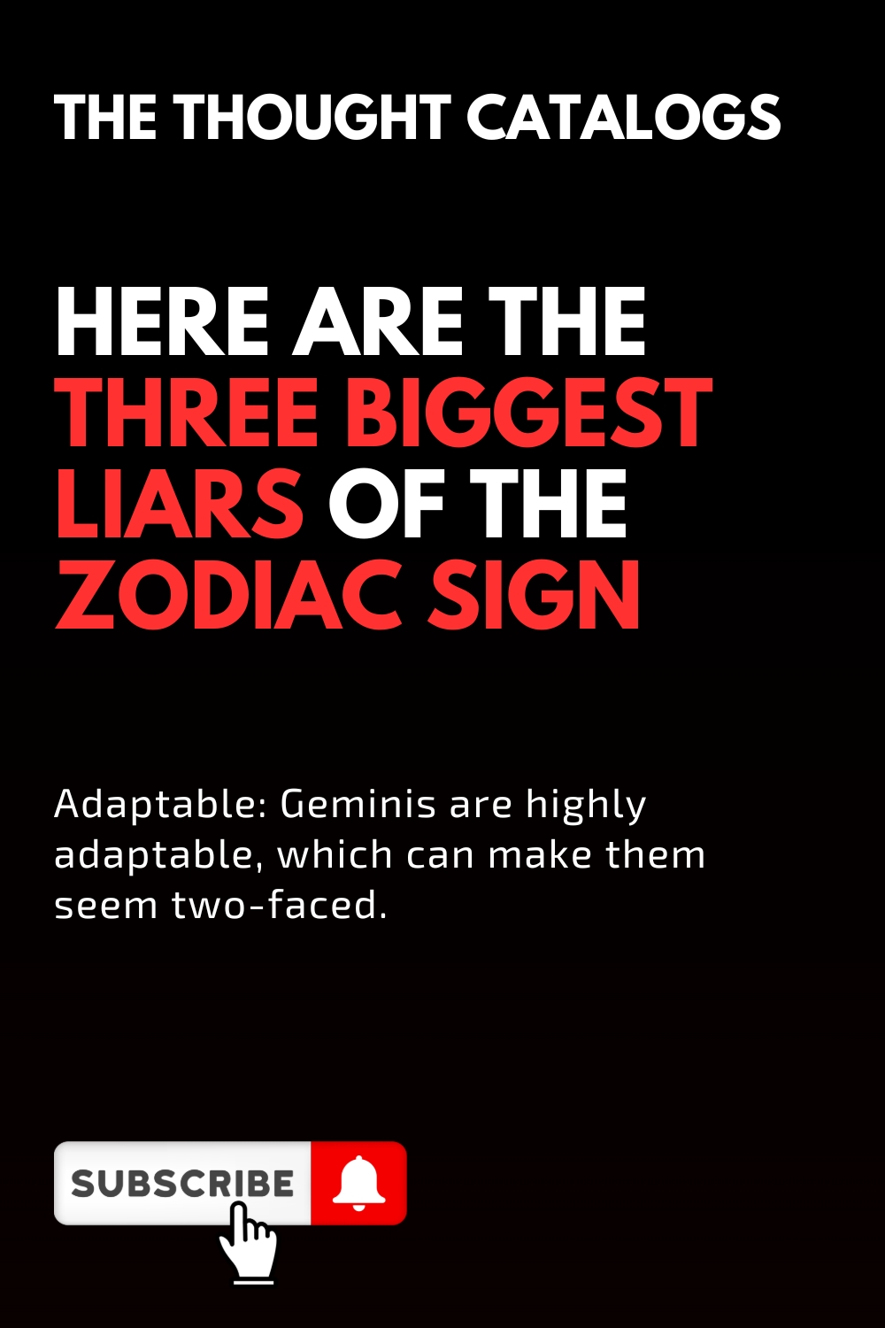 Here Are The Three Biggest Liars Of The Zodiac