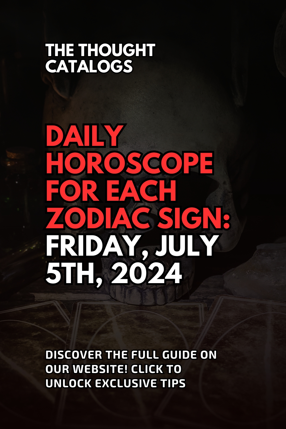 Daily Horoscope For Each Zodiac Sign: Friday, July 5th, 2024