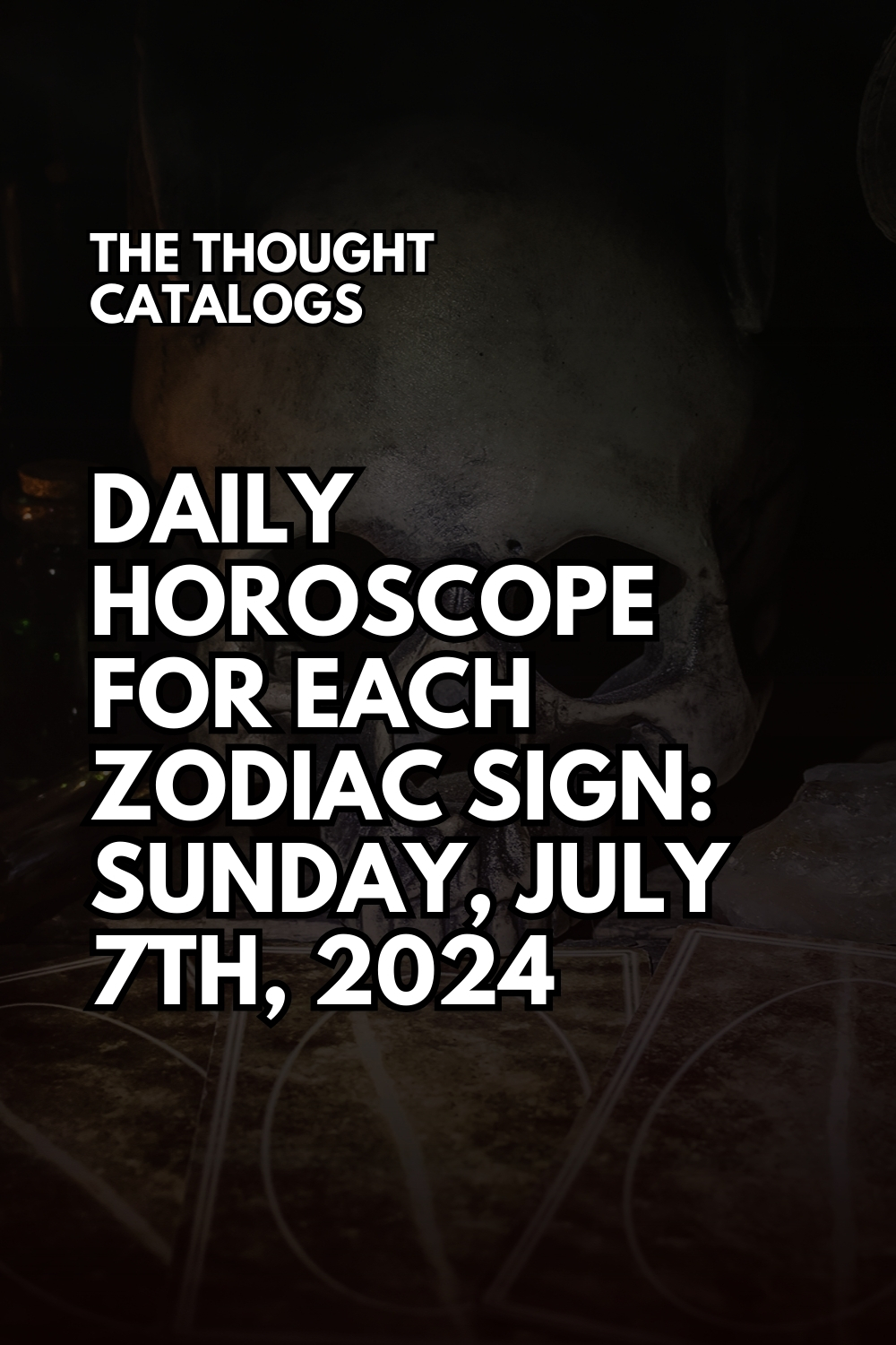 Daily Horoscope For Each Zodiac Sign: Sunday, July 7th, 2024