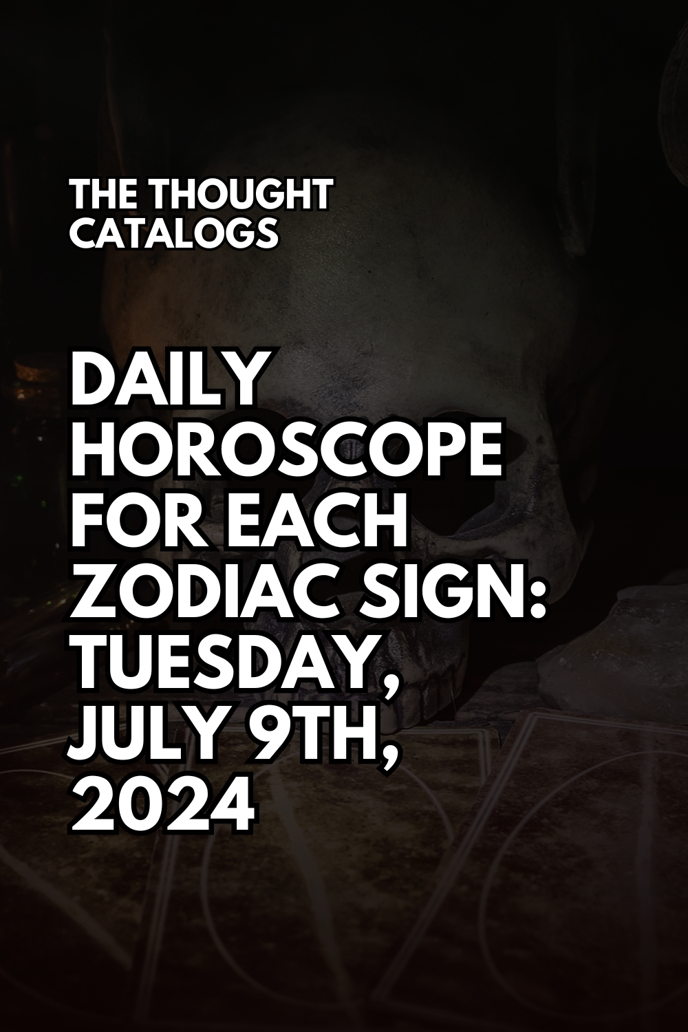 Daily Horoscope For Each Zodiac Sign: Tuesday, July 9th, 2024