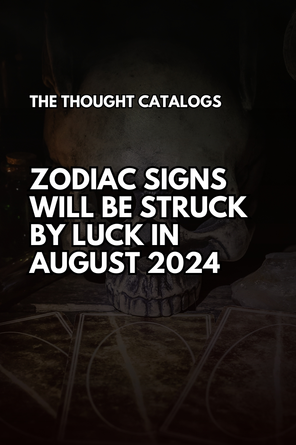 Zodiac Signs Will Be Struck By Luck In August 2024