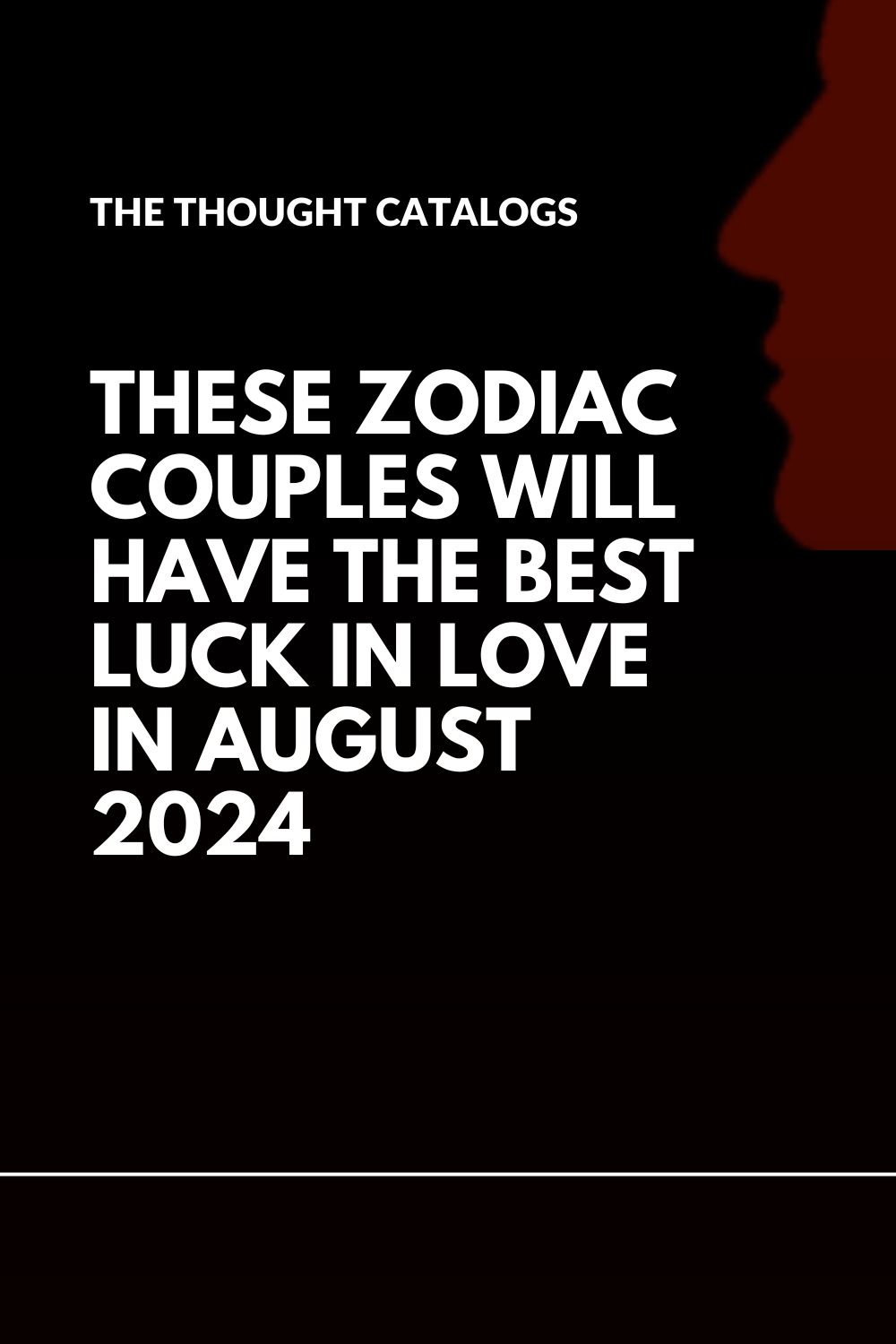 These Zodiac Couples Will Have The Best Luck In Love In August 2024