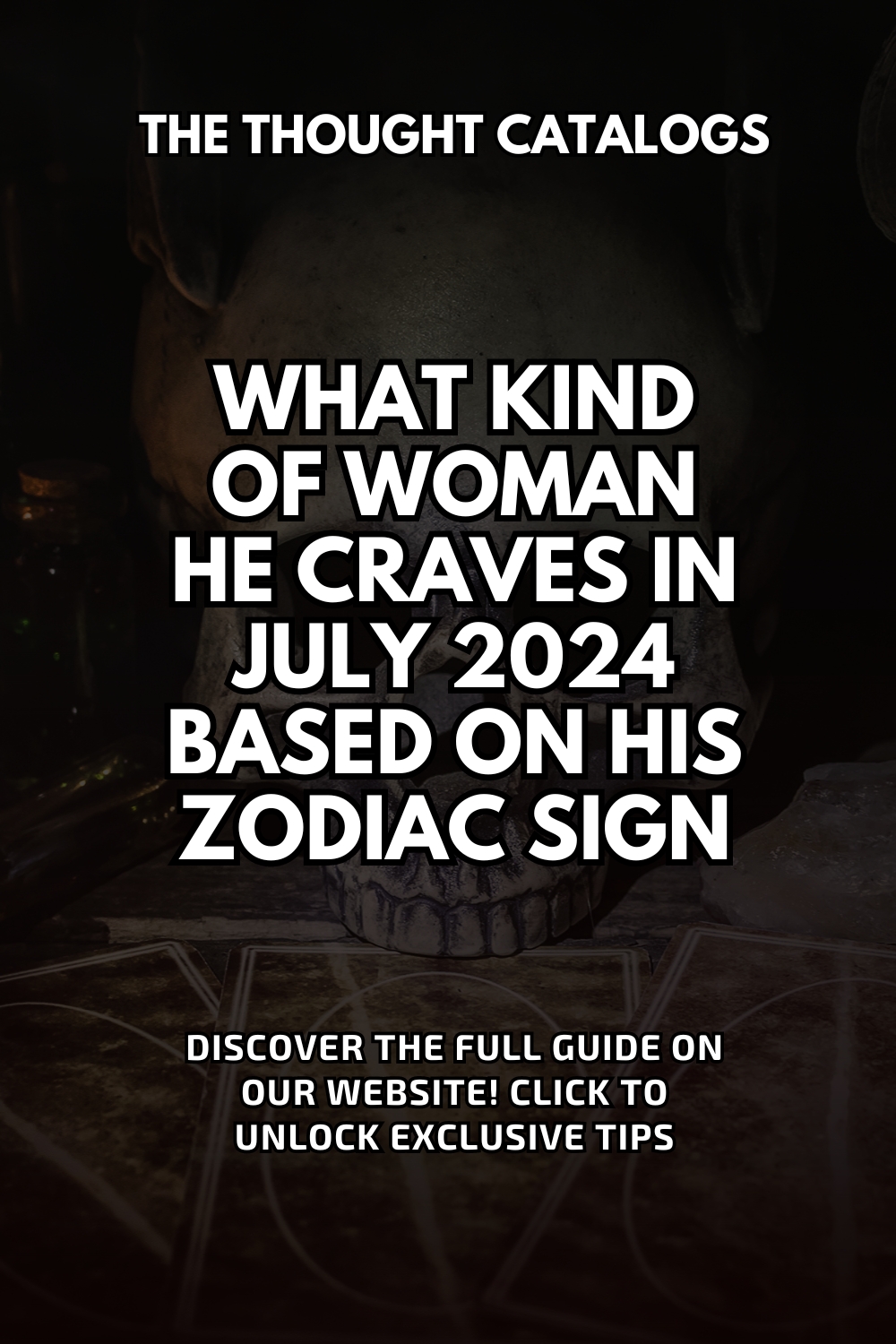 What Kind Of Woman He Craves In July 2024, Based On His Zodiac Sign