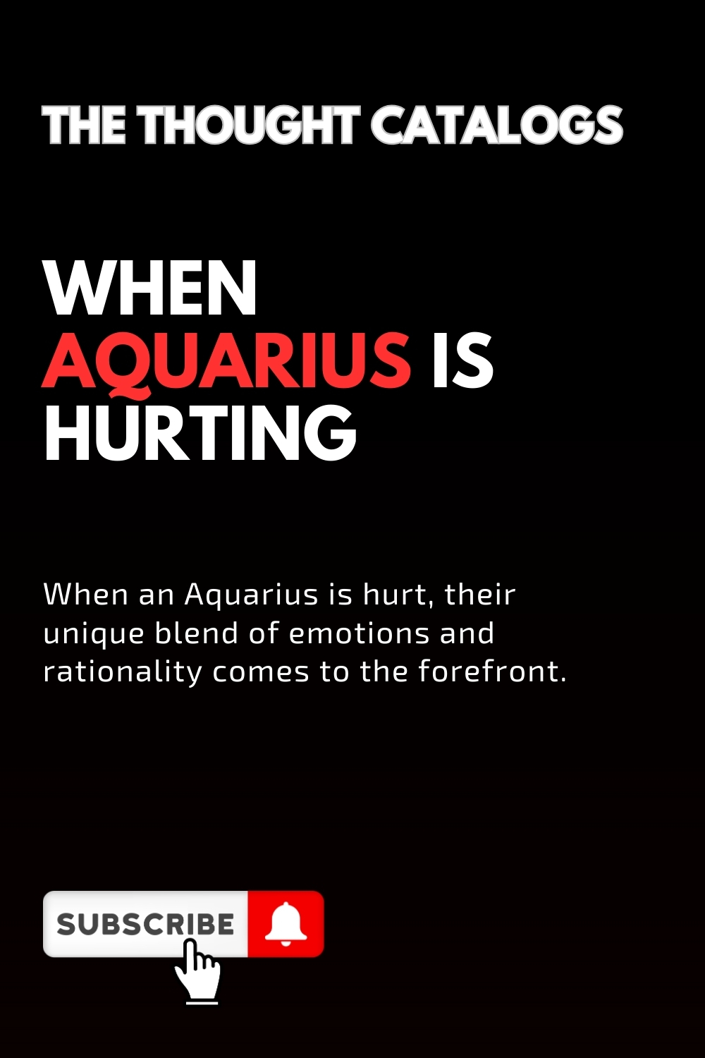 When Aquarius Is Hurting