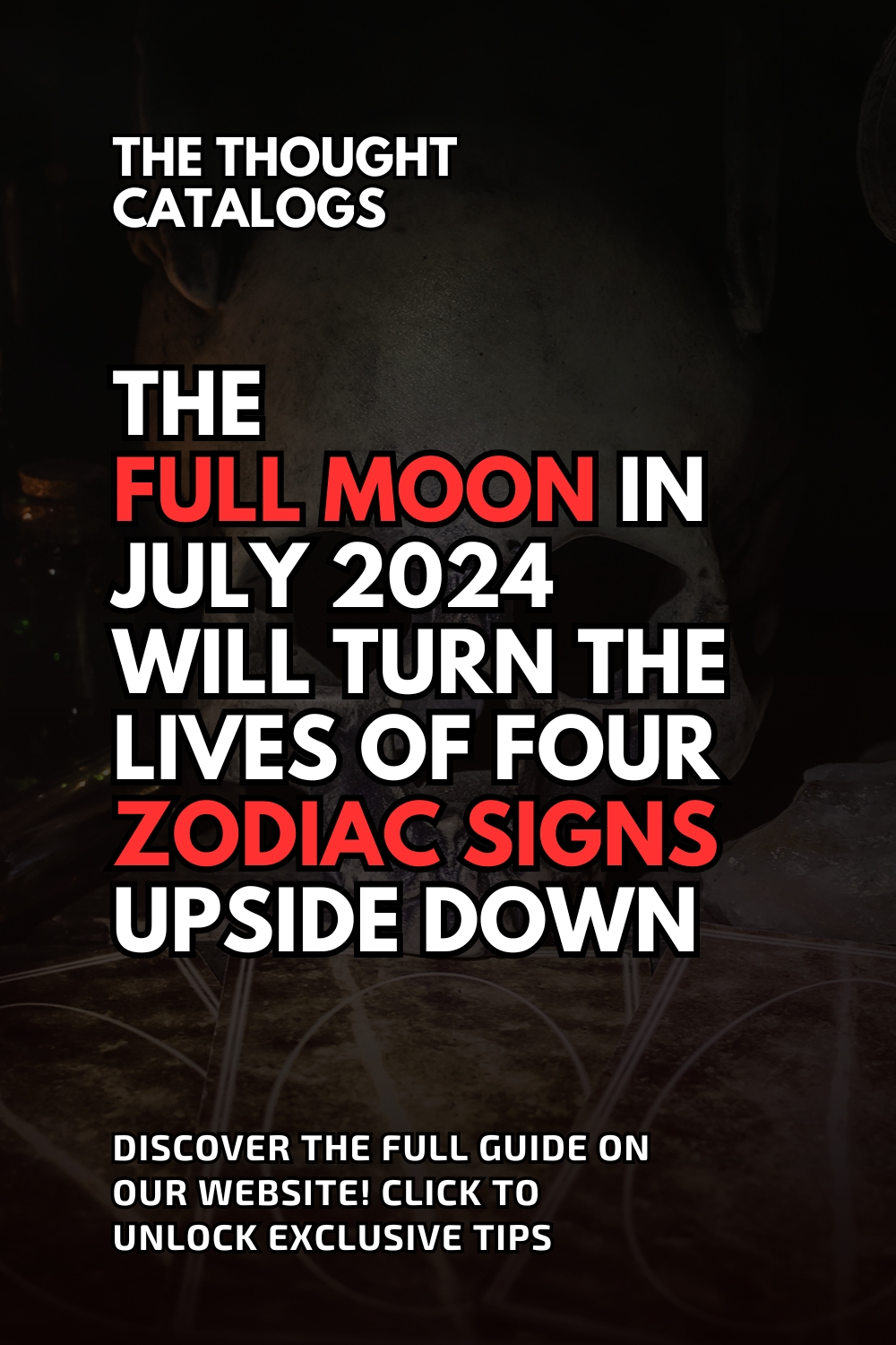 The Full Moon In July 2024 Will Turn The Lives Of Four Zodiac Signs Upside Down