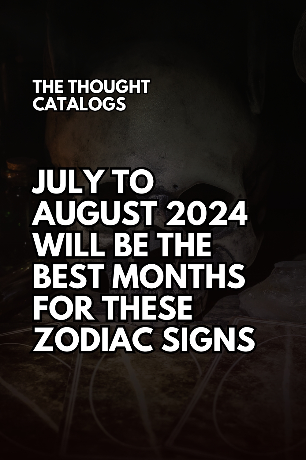 July To August 2024 Will Be The Best Months For These Zodiac Signs