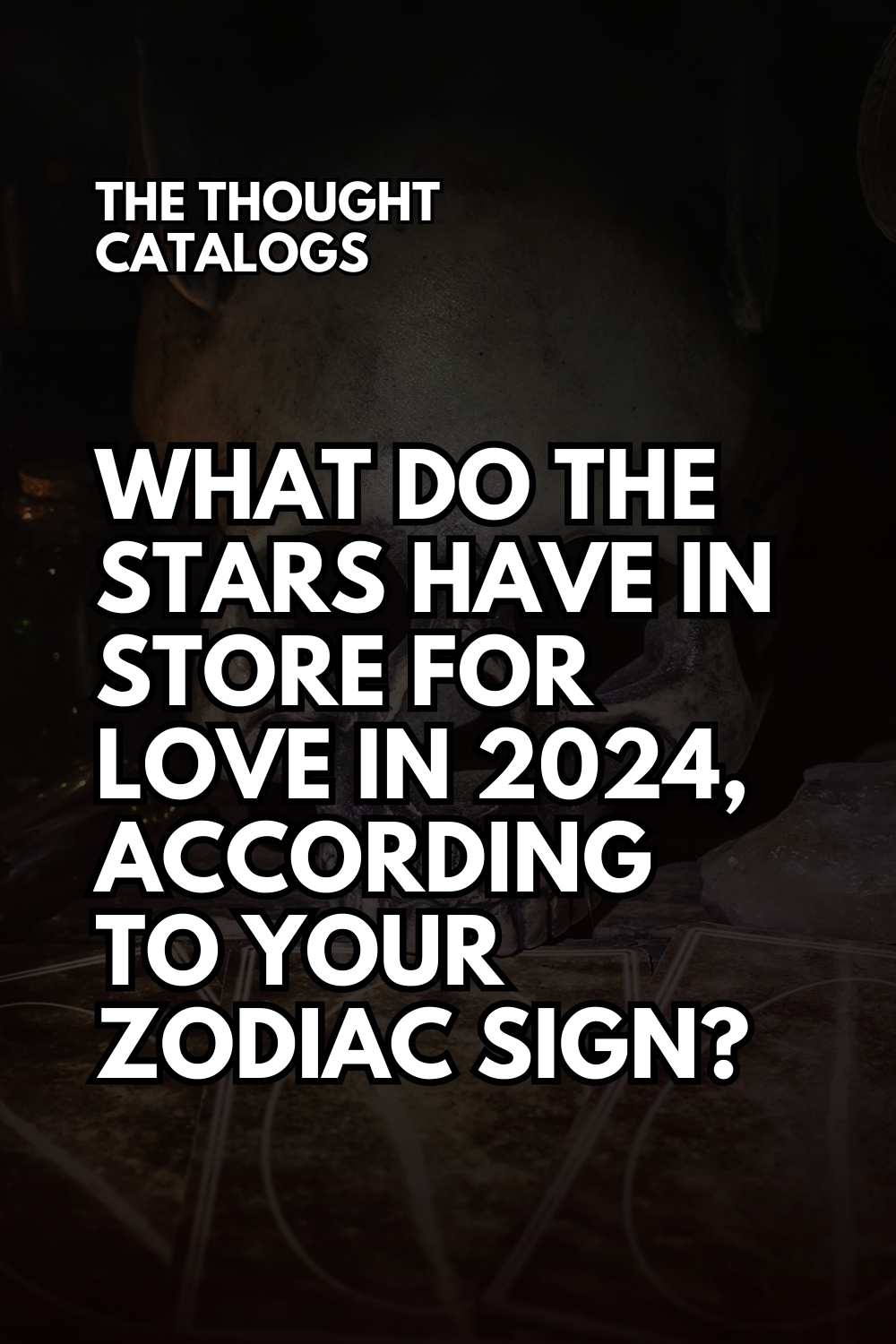 What Do The Stars Have In Store For Love in 2024, According To Your Zodiac Sign?