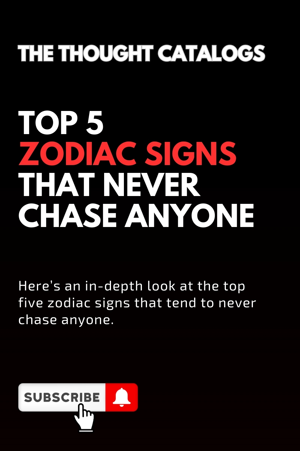 Top 5 Zodiac Signs That Never Chase Anyone