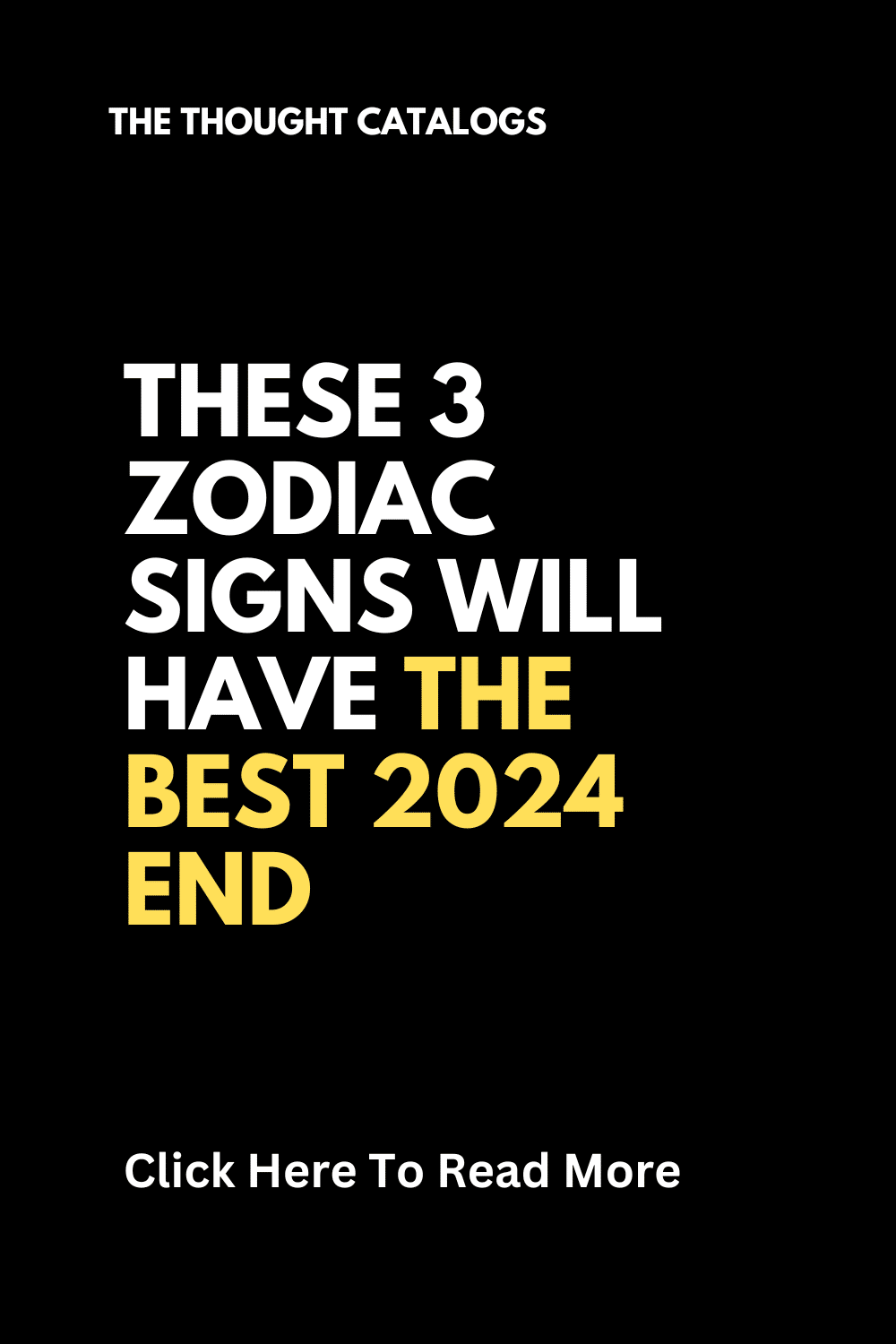 These 3 Zodiac Signs Will Have The Best 2024 End