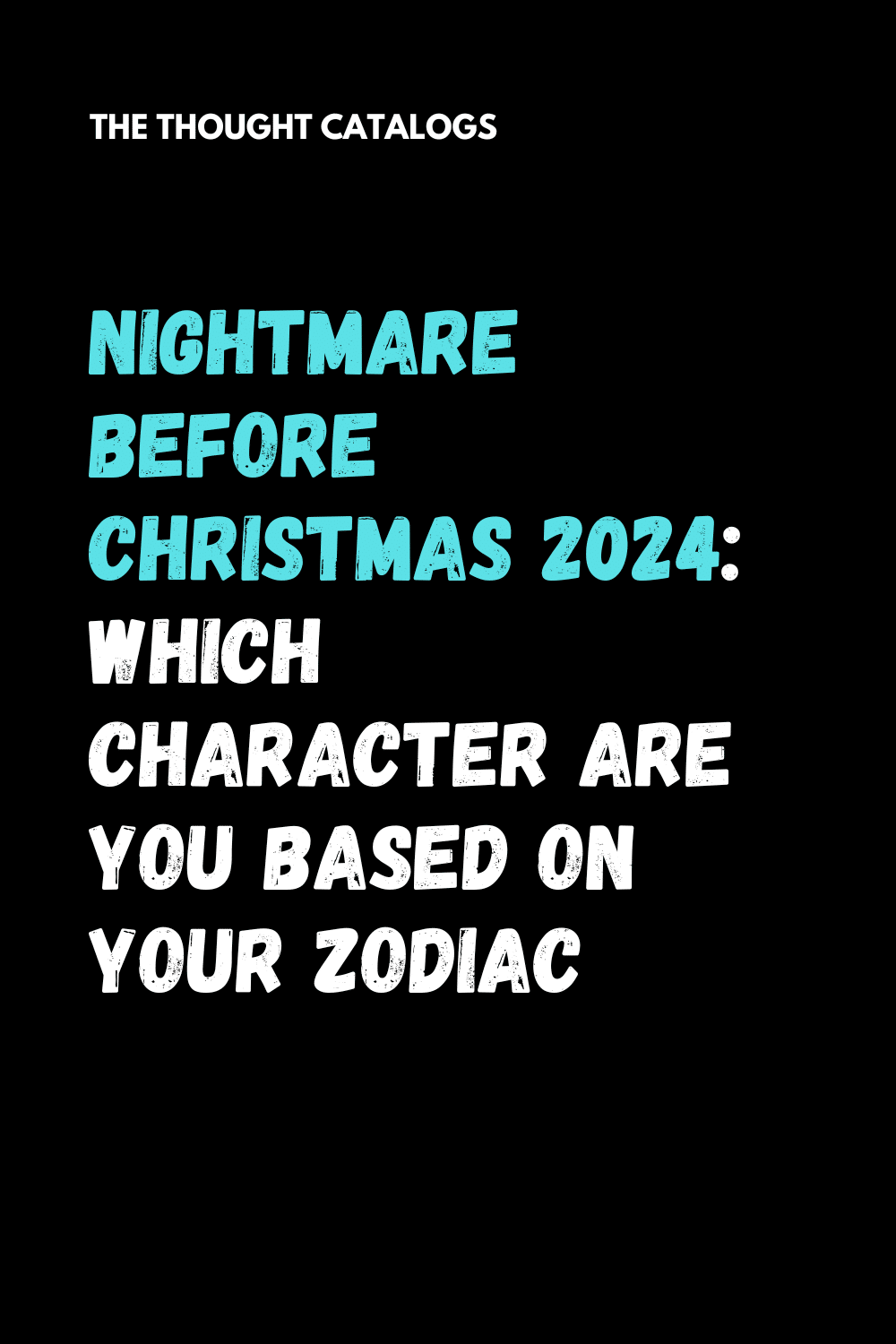 Nightmare Before Christmas 2024: Which Character Are You Based On Your Zodiac