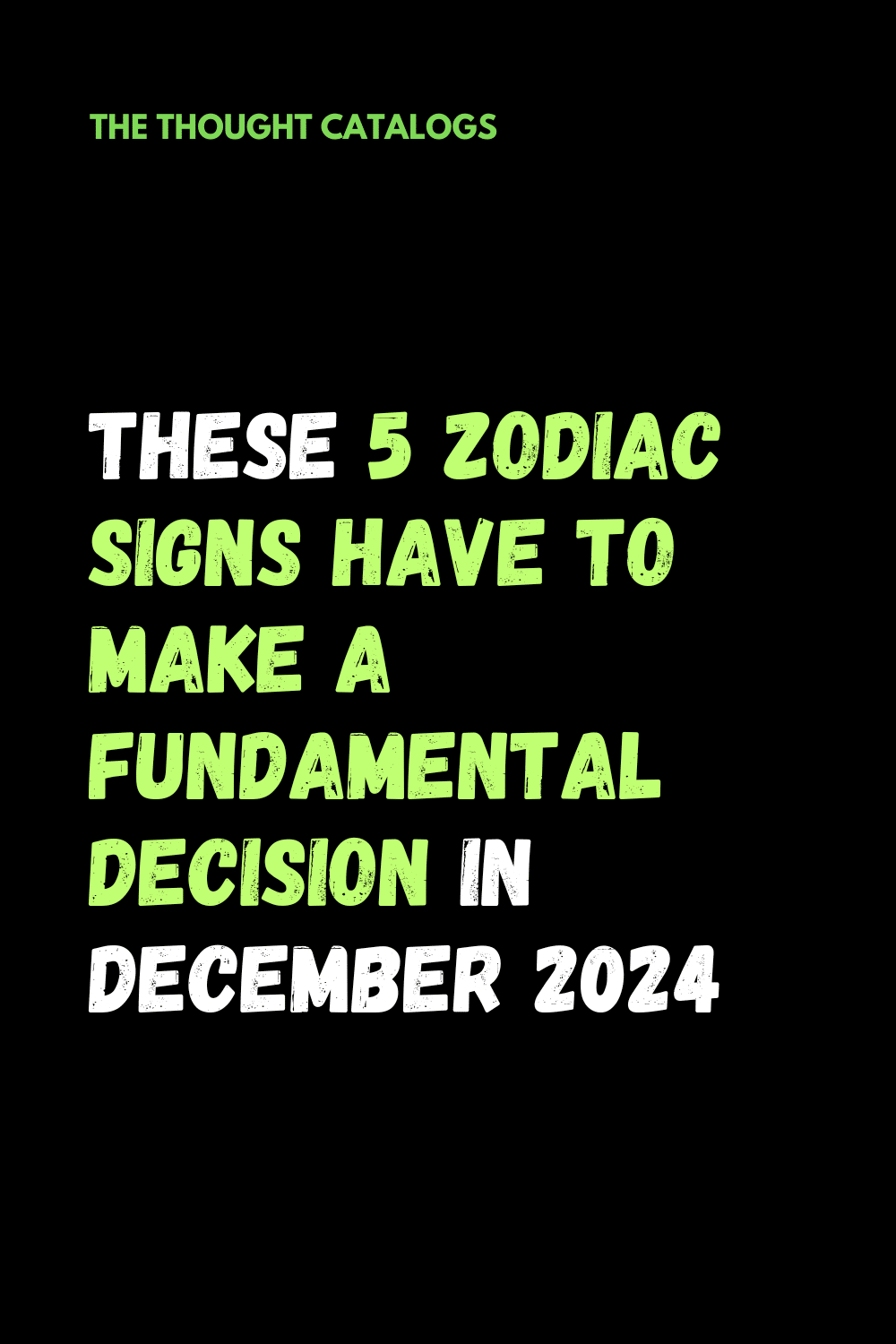 These 5 zodiac signs have to make a fundamental decision in December 2024