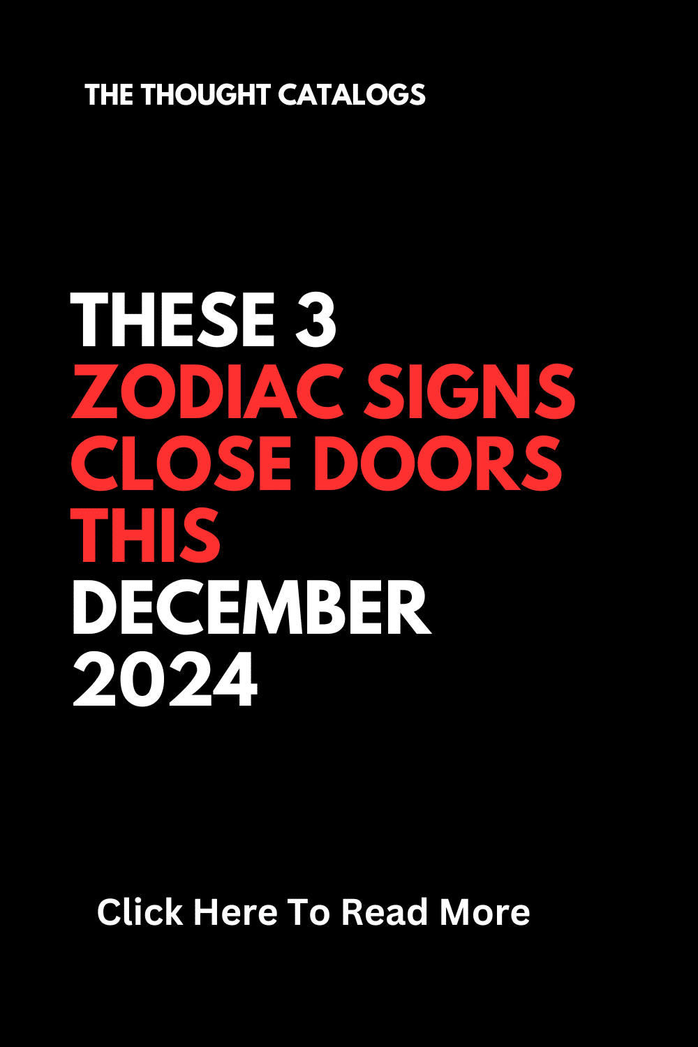 These 3 Zodiac Signs Close Doors This December 2024