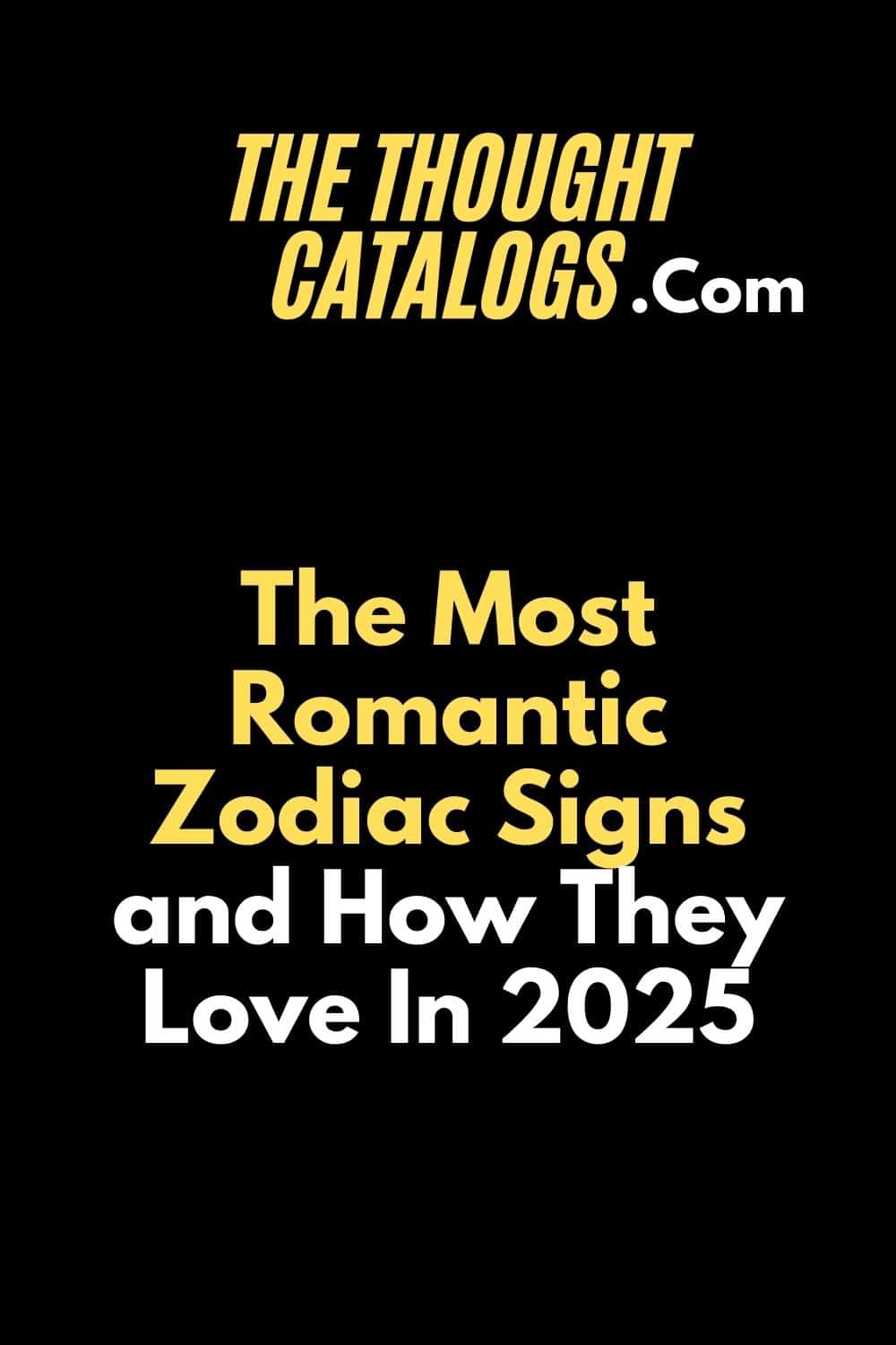 The Most Romantic Zodiac Signs and How They Love In 2025