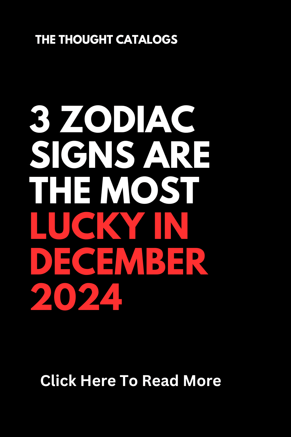 3 Zodiac Signs Are The Most Lucky In December 2024