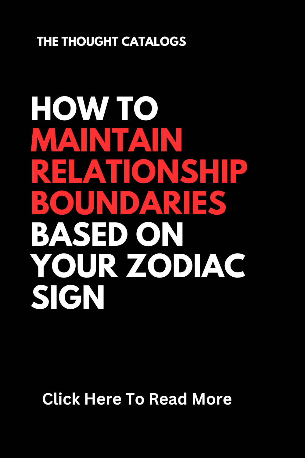 How To Maintain Relationship Boundaries Based on Your Zodiac Sign