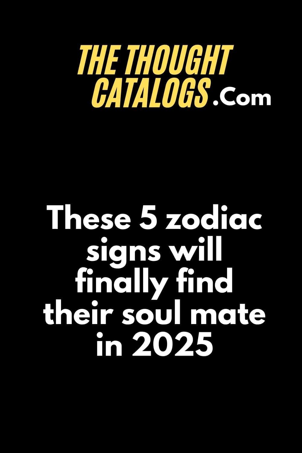 These 5 zodiac signs will finally find their soul mate in 2025