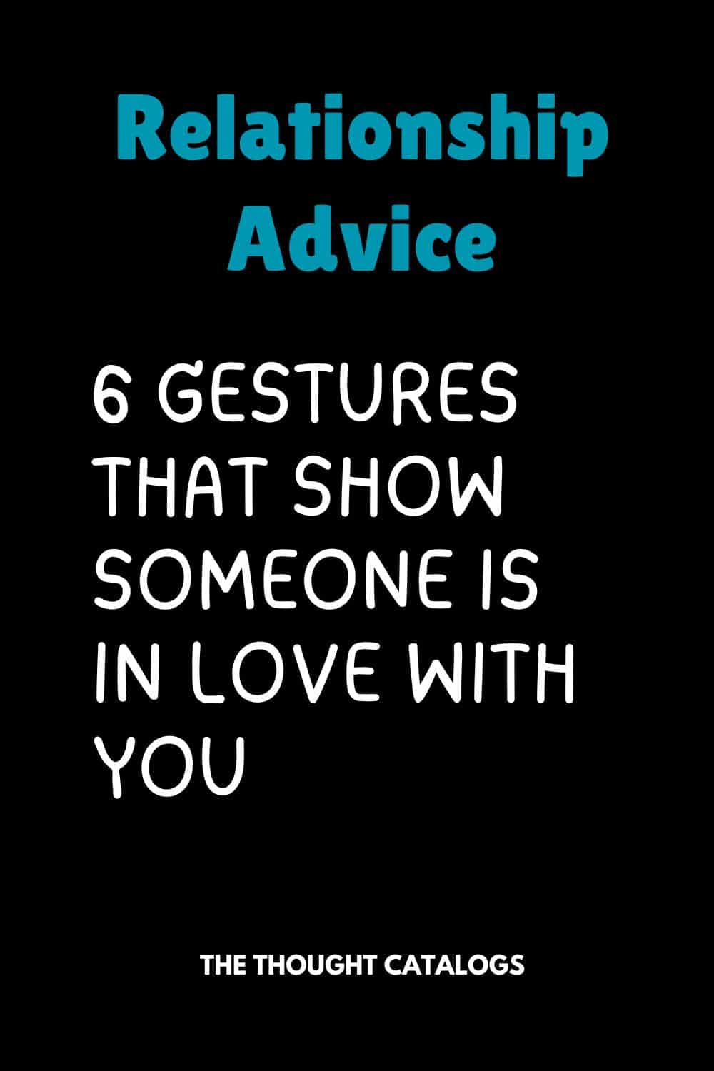 6 Gestures That Show Someone Is In Love With You