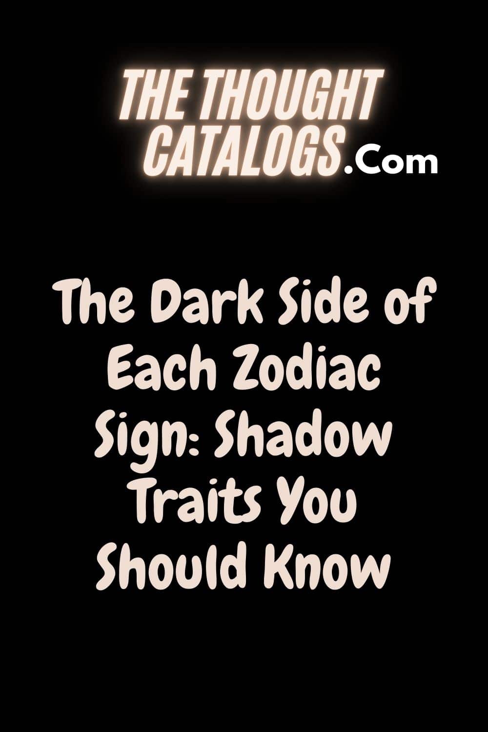 The Dark Side of Each Zodiac Sign: Shadow Traits You Should Know