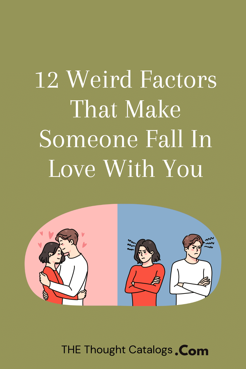 12 Weird Factors That Make Someone Fall In Love With You