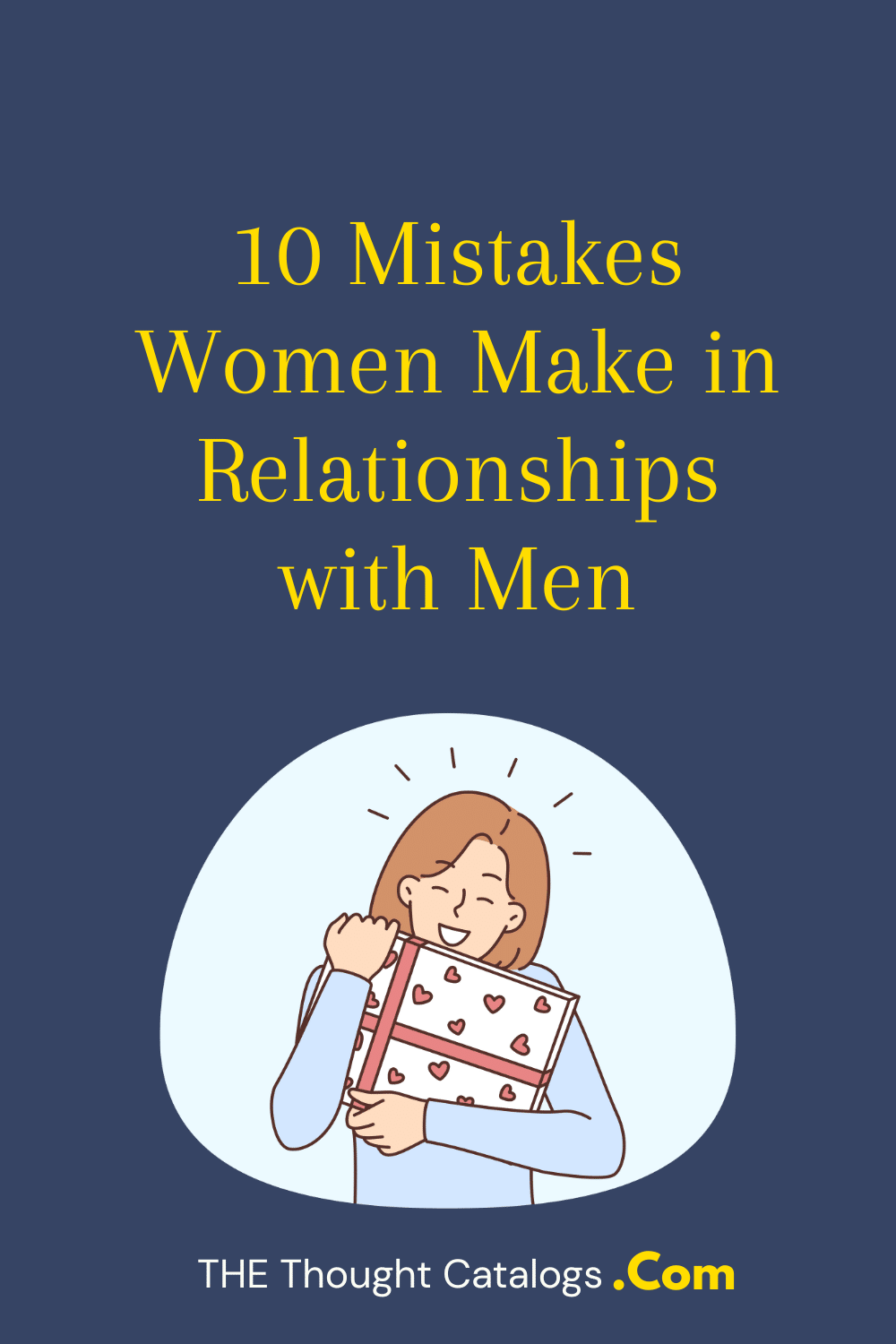 10 Mistakes Women Make in Relationships with Men