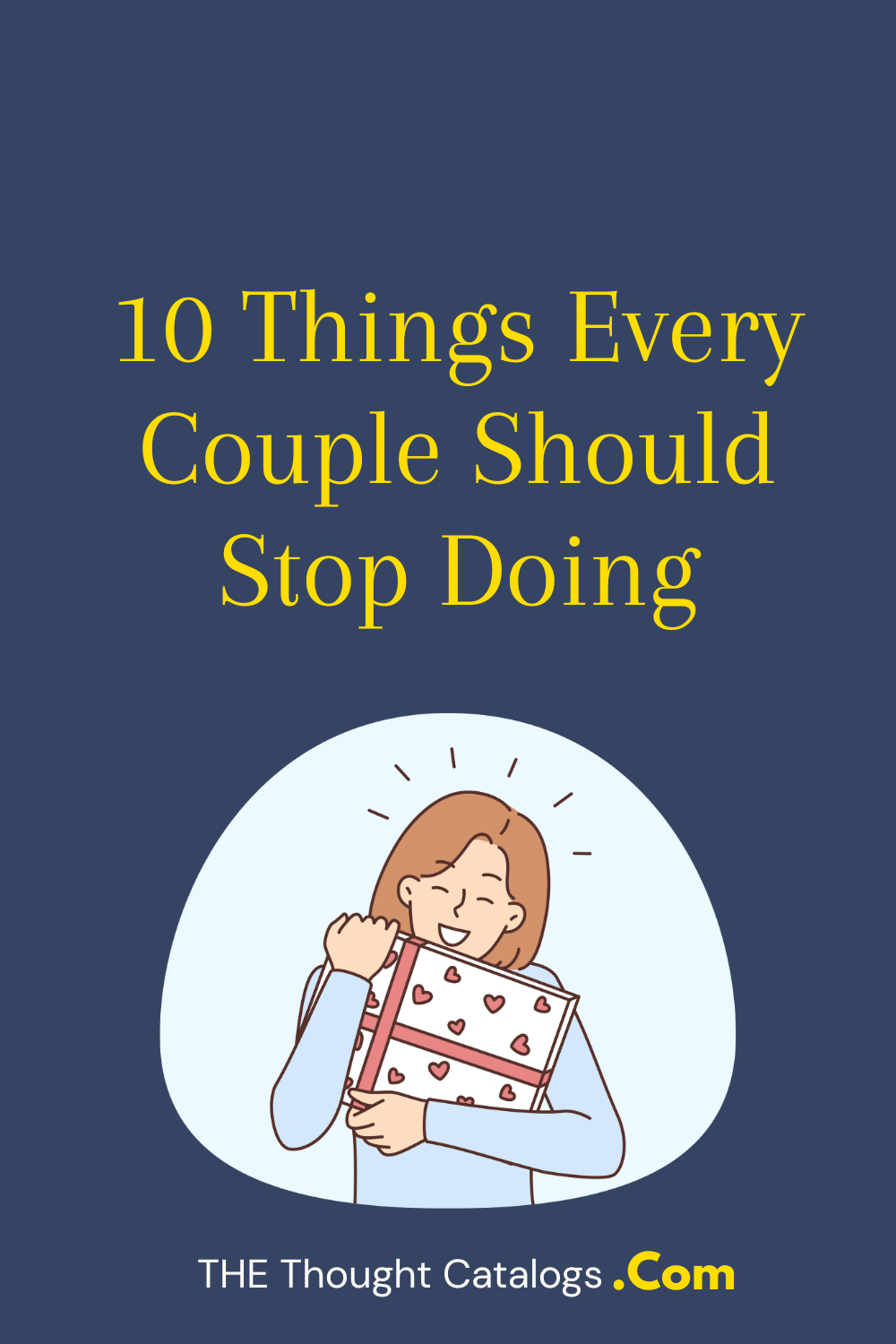10 Things Every Couple Should Stop Doing