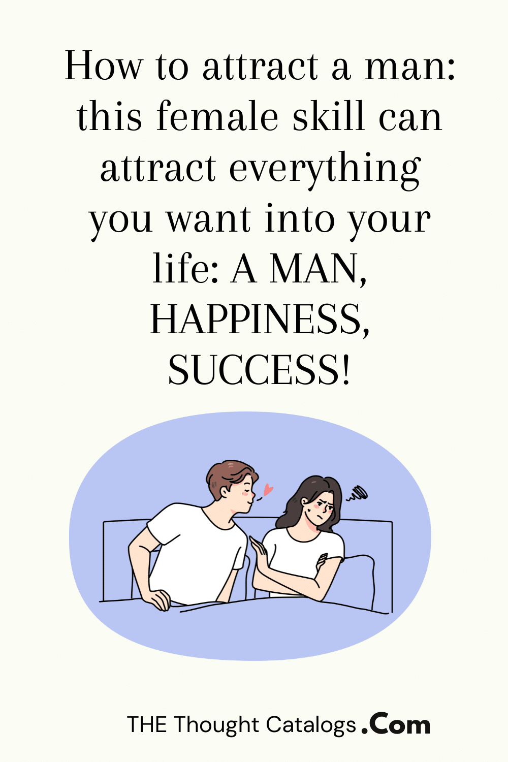 How to attract a man: this female skill can attract everything you want into your life: A MAN, HAPPINESS, SUCCESS!