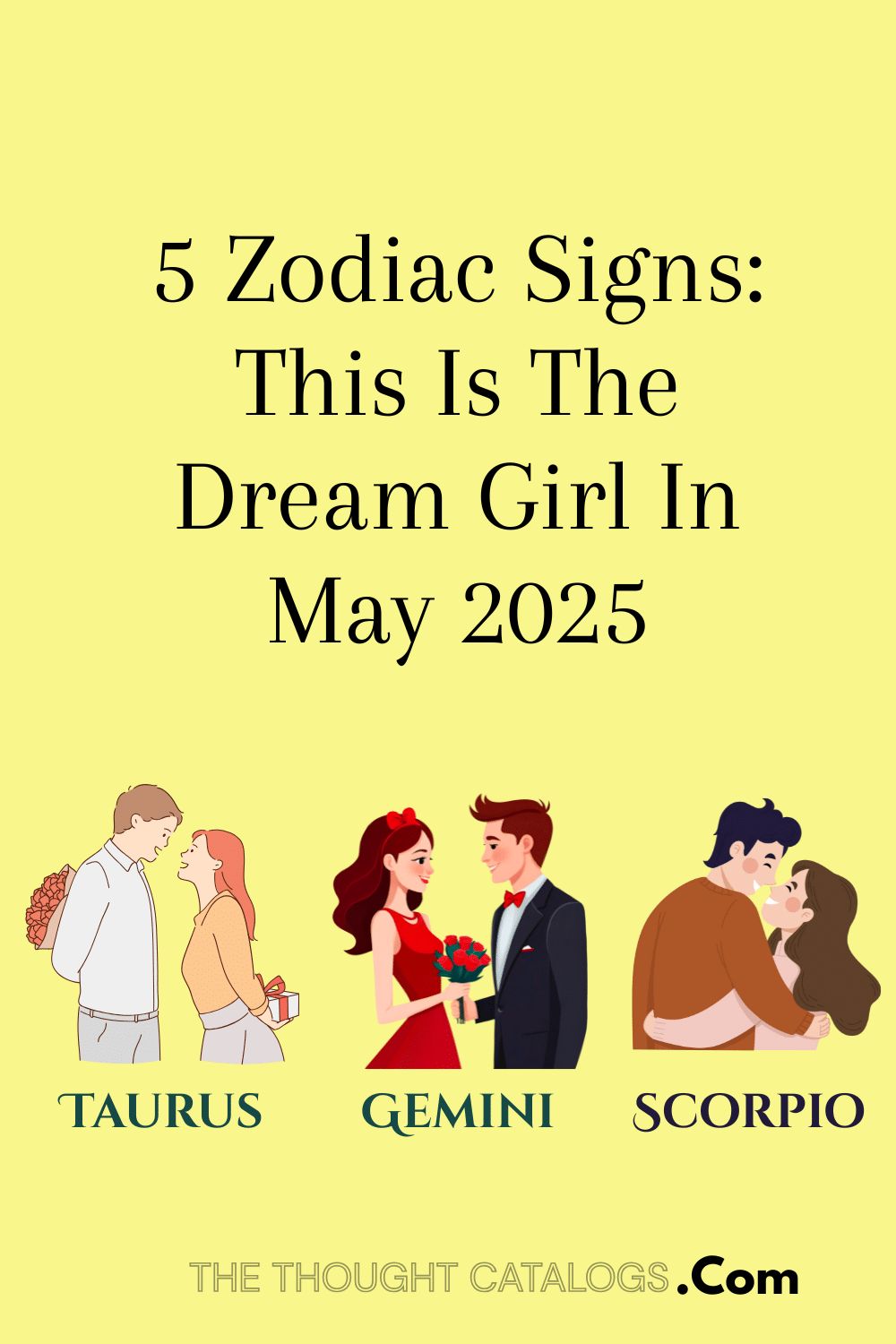 5 Zodiac Signs: This Is The Dream Girl In May 2025