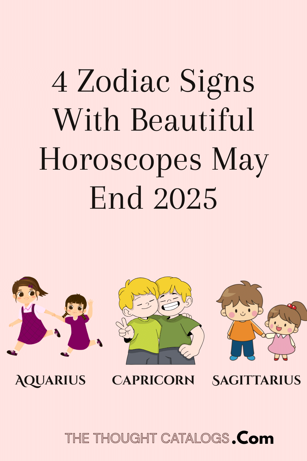4 Zodiac Signs With Beautiful Horoscopes May End 2025