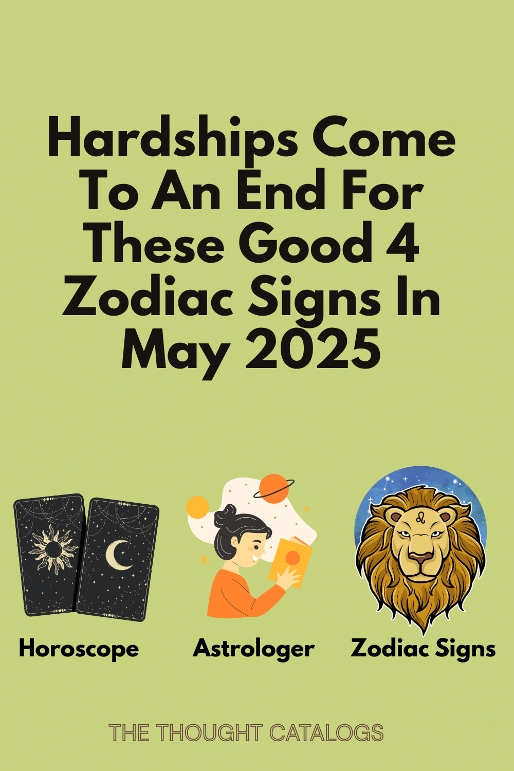 Hardships Come To An End For These Good 4 Zodiac Signs In May 2025