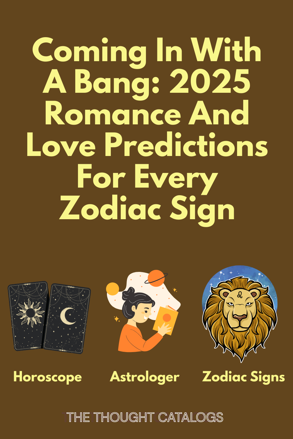 Coming In With A Bang: 2025 Romance And Love Predictions For Every Zodiac Sign